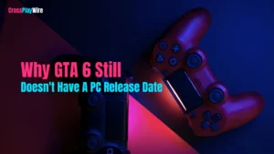 Why GTA 6 Still Doesn’t Have A PC Release Date